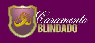 WWW.CASAMENTOBLINDADO.COM, CURSO CASAMENTO BLINDADO