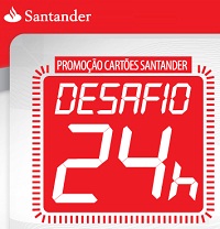 WWW.SANTANDER.COM.BR/PROMOCAO24HORAS, PROMOÇÃO 24 HORAS SANTANDER