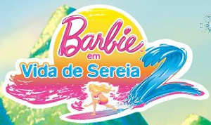 WWW.VIDADESEREIA2.COM.BR, PROMOÇÃO BARBIE VIDA DE SEREIA 2