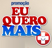 WWW.CAMPANHAS.FARMAIS.COM.BR, PROMOÇÃO EU QUERO MAIS FARMAIS