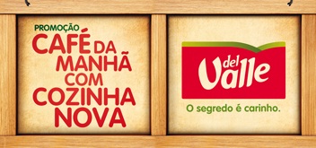 WWW.CAFEDAMANHADELVALLE.COM.BR, PROMOÇÃO CAFÉ DA MANHÃ DEL VALLE