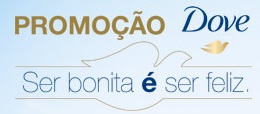 WWW.PROMOCAODOVE.COM.BR, PROMOÇÃO DOVE SER BONITA É SER FELIZ