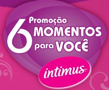 WWW.6MOMENTOSINTIMUS.COM.BR, PROMOÇÃO 6 MOMENTOS INTIMUS