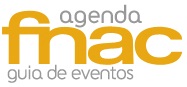 WWW.AGENDAFNAC.COM.BR, AGENDA FNAC, GUIA DE EVENTOS