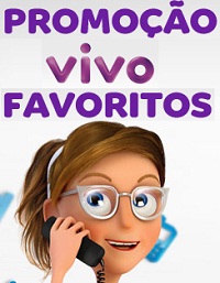 WWW.VIVO.COM.BR/FAVORITOS, PROMOÇÃO VIVO FAVORITOS