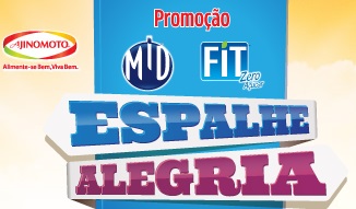 PROMOÇÃO MID E FIT ESPALHE ALEGRIA