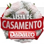 WWW.LISTASDADALTO.COM.BR, LISTA DE CASAMENTO DADALTO