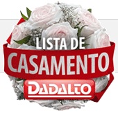 WWW.LISTASDADALTO.COM.BR, LISTA DE CASAMENTO DADALTO