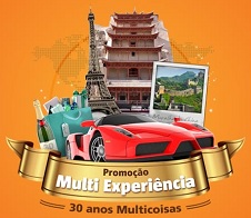 WWW.MULTICOISAS.COM.BR/PROMO, PROMOÇÃO MULTI EXPERIÊNCIA