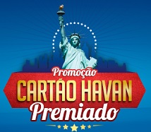 WWW.HAVAN.COM.BR/CARTAOPREMIADO, PROMOÇÃO CARTÃO HAVAN PREMIADO