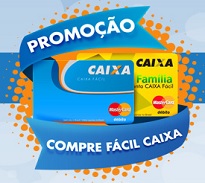 WWW.COMPREFACILCAIXA.COM.BR, PROMOÇÃO COMPRE FÁCIL CAIXA