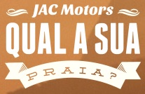 WWW.QUALASUAPRAIA.COM.BR, PROMOÇÃO QUAL A SUA PRAIA? - JAC MOTORS