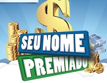 WWW.SEUNOMEPREMIADO.COM.BR, PROMOÇÃO SEU NOME PREMIADO