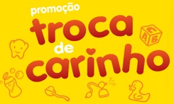 WWW.TROCADECARINHO.COM.BR, PROMOÇÃO TROCA DE CARINHO NINHO FASES