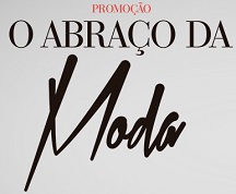 WWW.OABRACODAMODA.COM.BR, PROMOÇÃO O ABRAÇO DA MODA RIACHUELO 2016